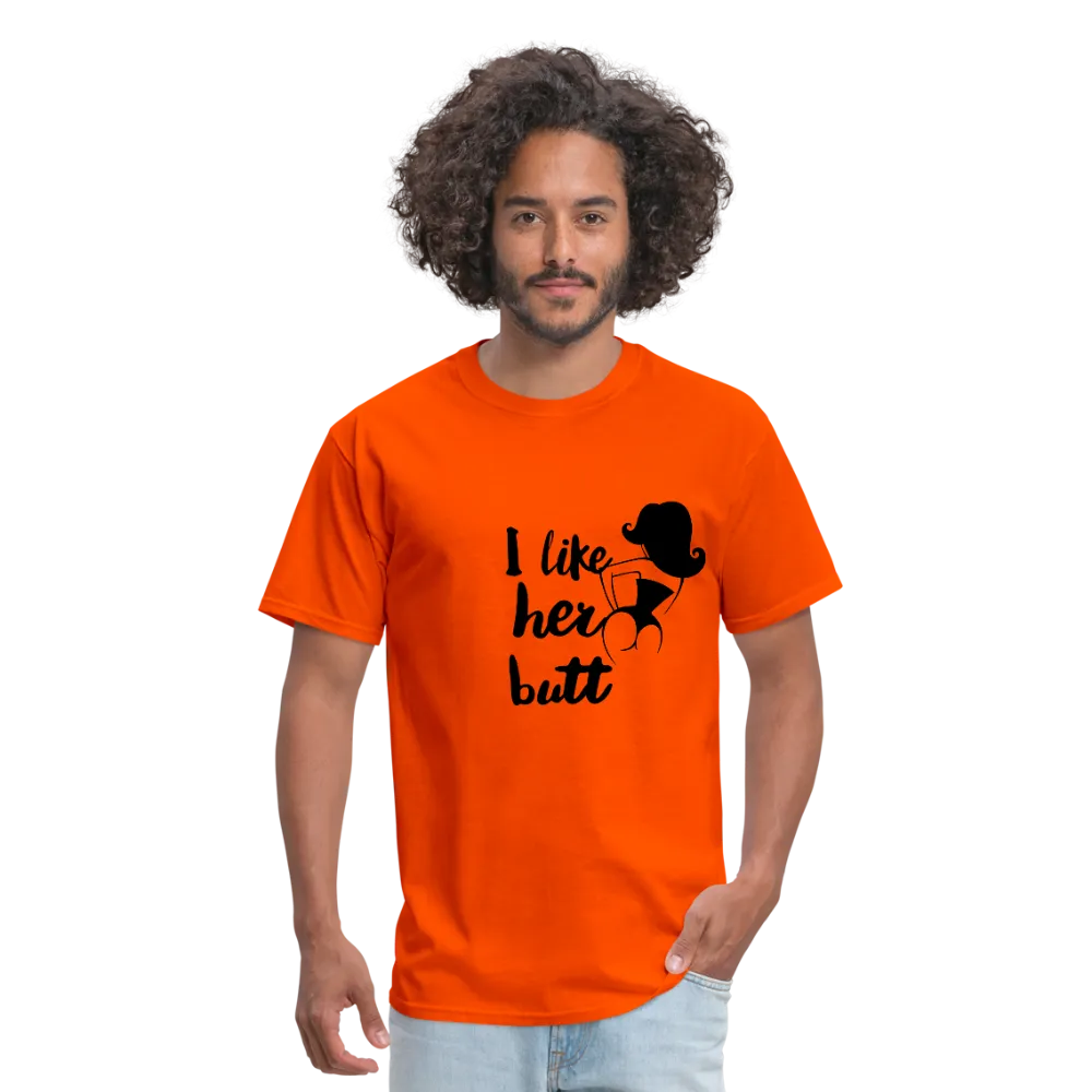 I Like Her Butt Men's T-Shirt