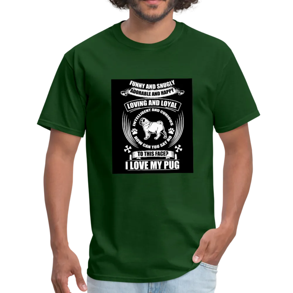 I Love My Pug Men's T-Shirt