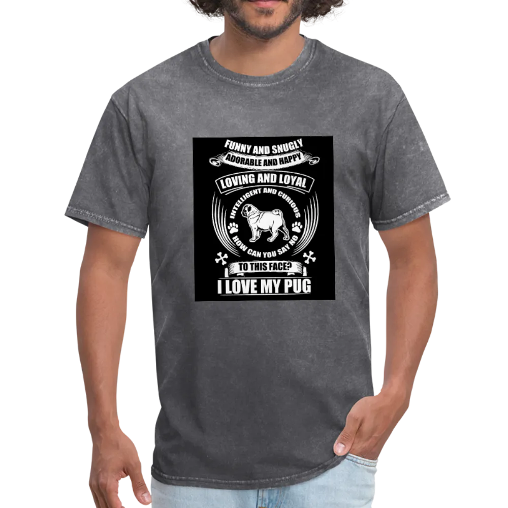 I Love My Pug Men's T-Shirt