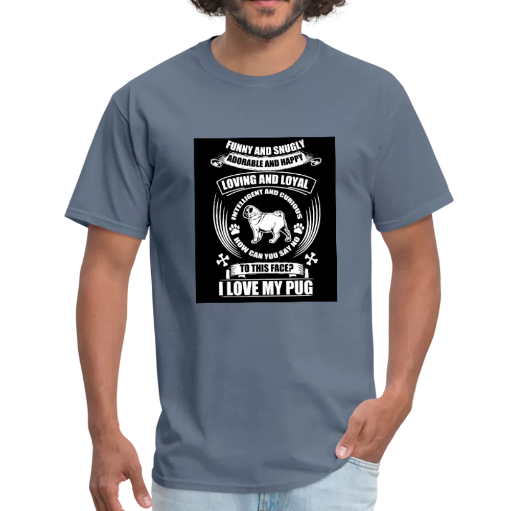 I Love My Pug Men's T-Shirt