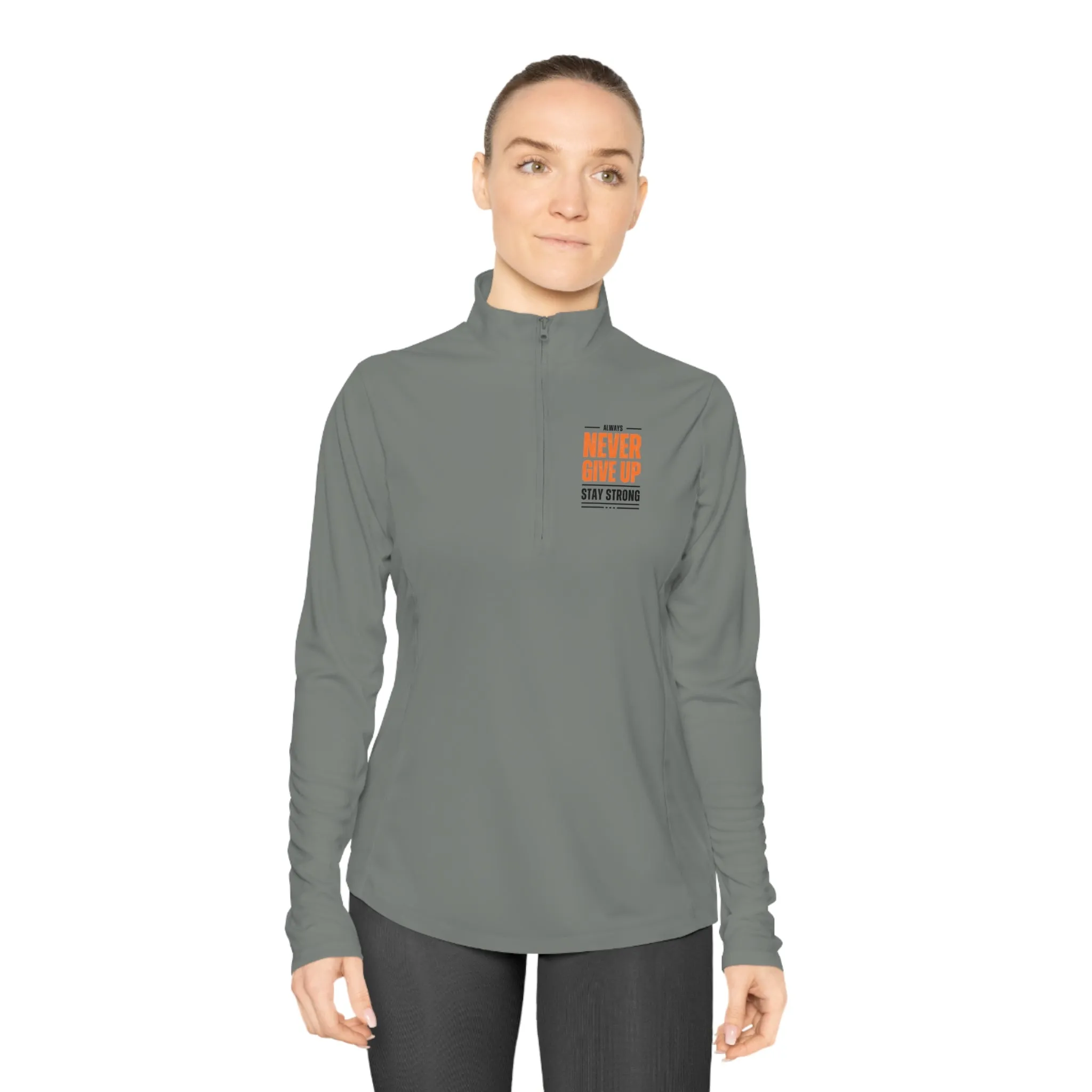 Ladies Quarter-Zip Pullover- Never Give Up