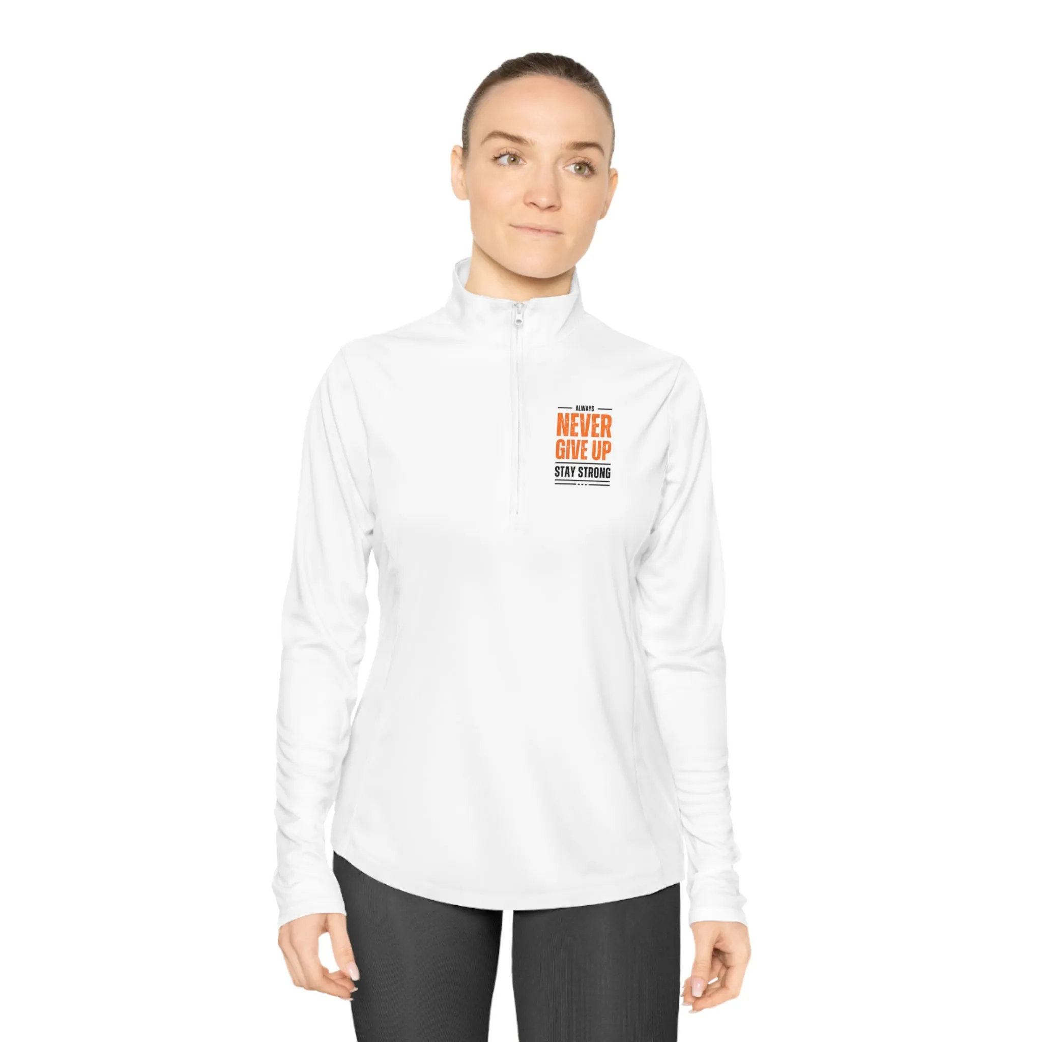 Ladies Quarter-Zip Pullover- Never Give Up