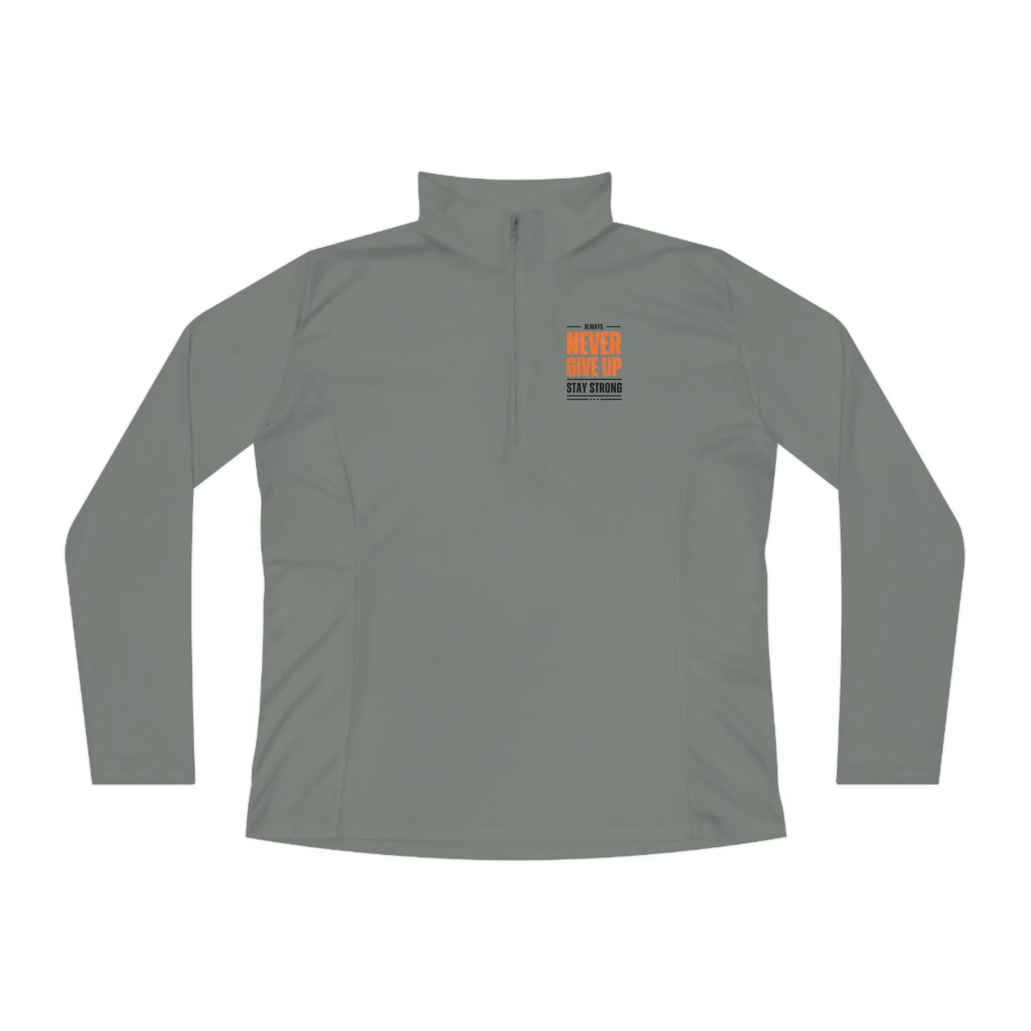 Ladies Quarter-Zip Pullover- Never Give Up