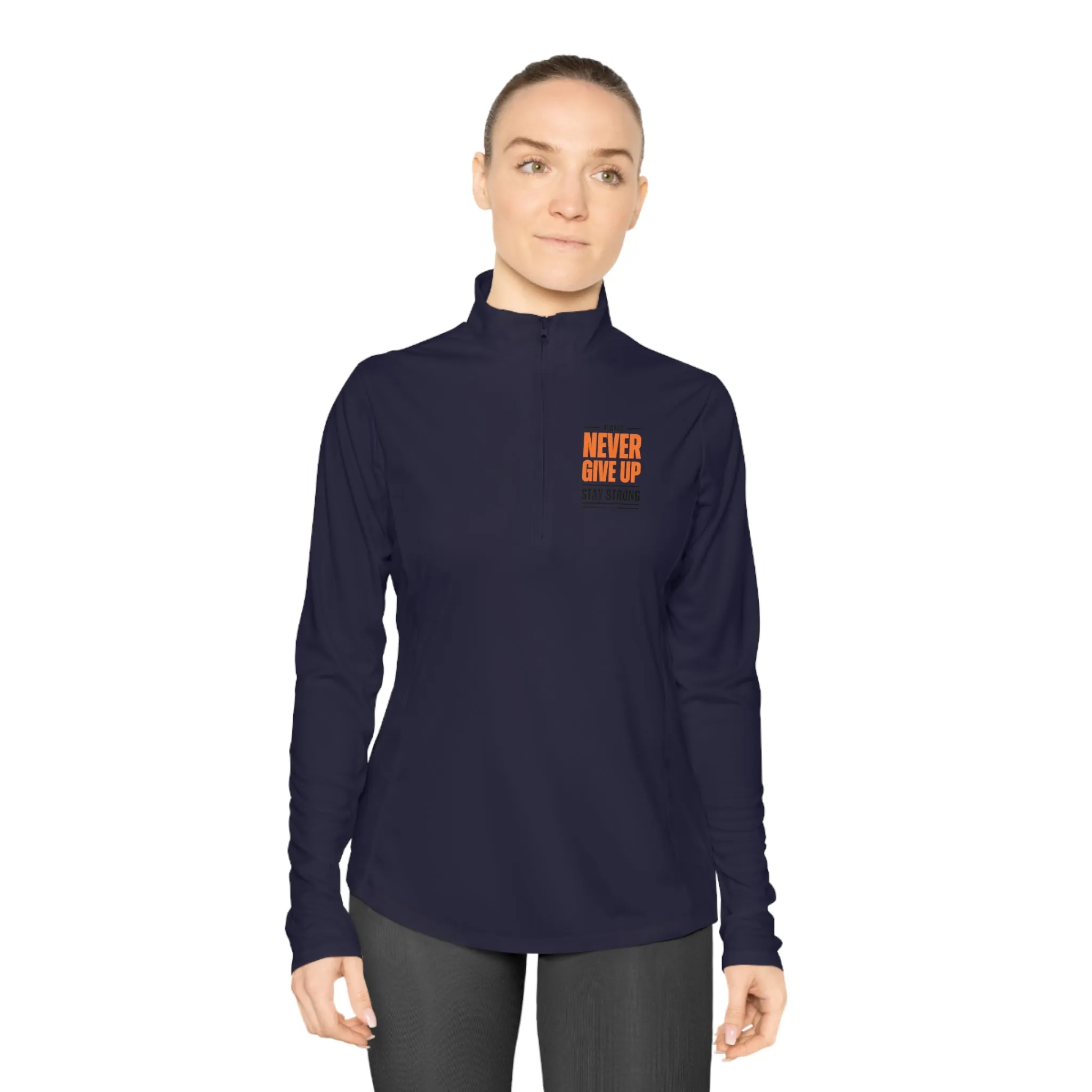 Ladies Quarter-Zip Pullover- Never Give Up