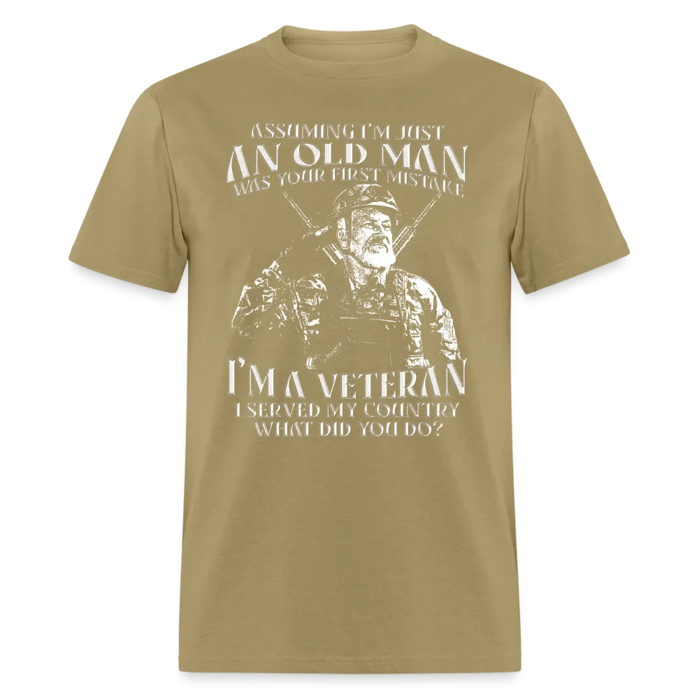 Old Man I'm A Veteran I Served My Country T-Shirt
