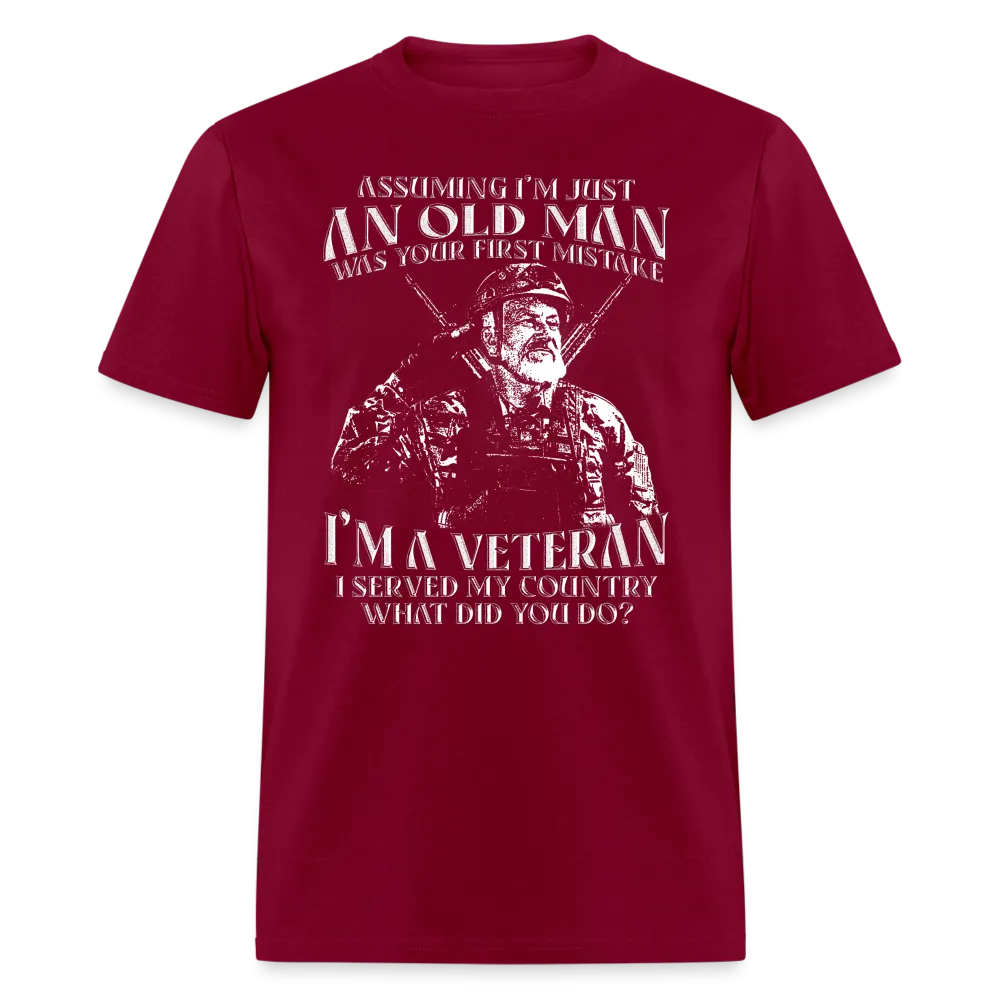 Old Man I'm A Veteran I Served My Country T-Shirt
