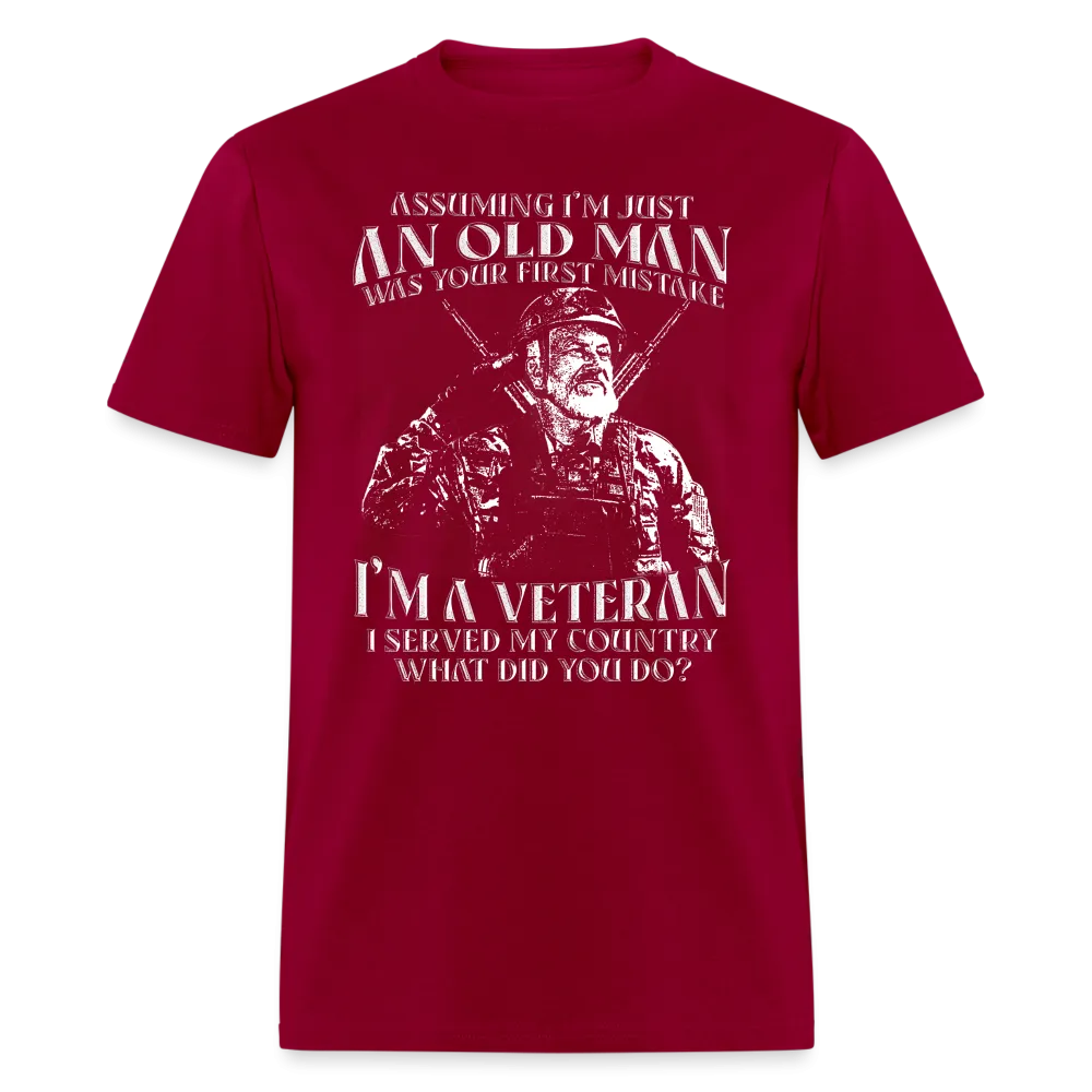 Old Man I'm A Veteran I Served My Country T-Shirt
